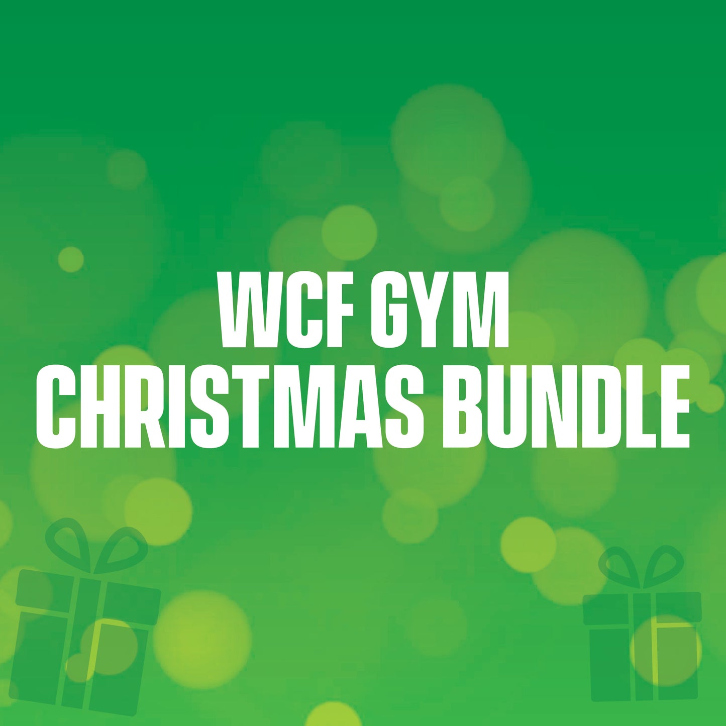 WCF Gym Christmas Bundle