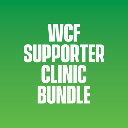 WCF Supporter Clinic Bundle- SAVE $21