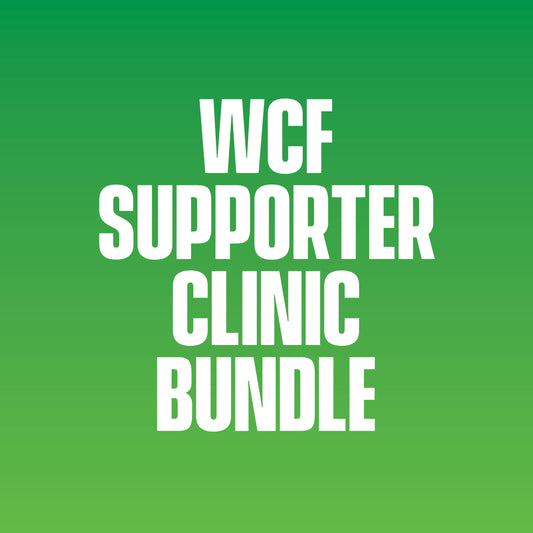 WCF Supporter Clinic Bundle- SAVE $21